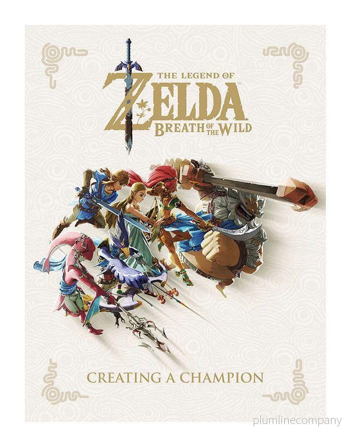 Legend of Zelda: Breath of the Wild – Art Book: Creating A Champion Legend of Zelda: Breath of the Wild – Art Book: Creating A Champion